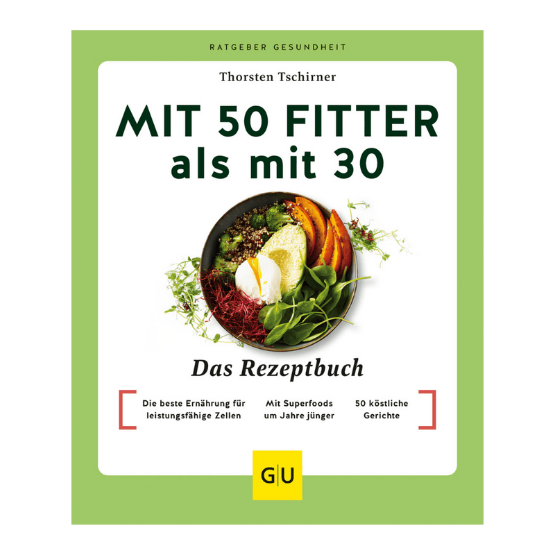 Buchcover „Mit 50 fitter als mit 30 – Das Rezeptbuch“ mit Schale aus frischen Lebensmitteln auf grünem Hintergrund