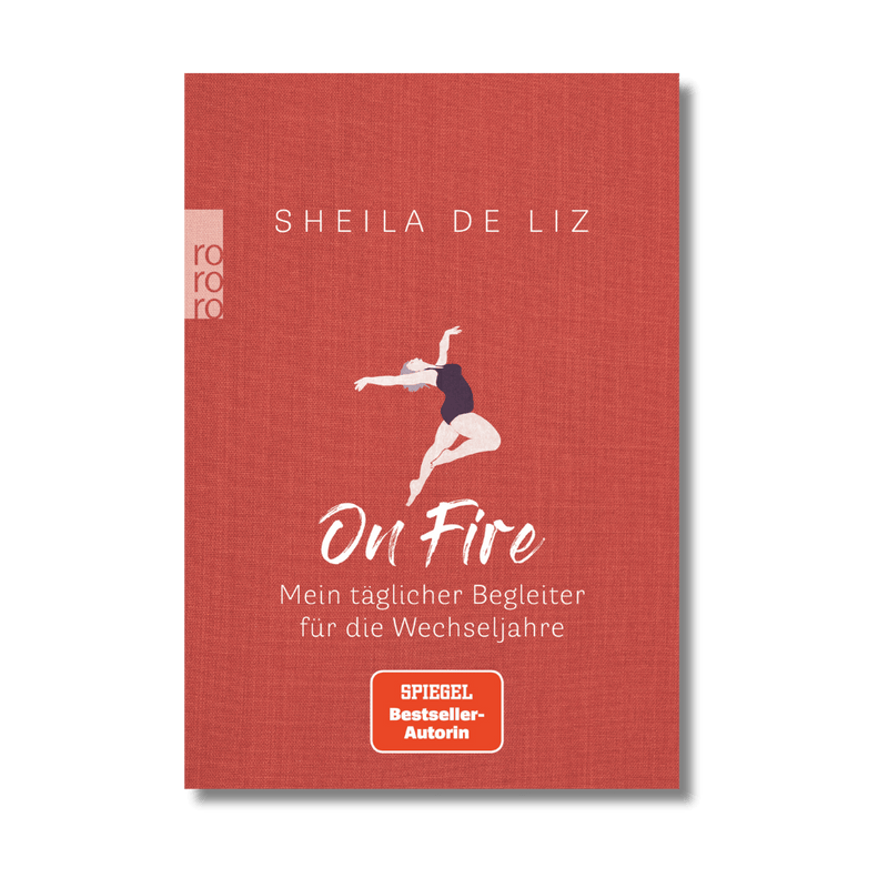 Buchcover On Fire Mein täglicher Begleiter für die Wechseljahre von Sheila de Liz vor schwarzem Hintergrund