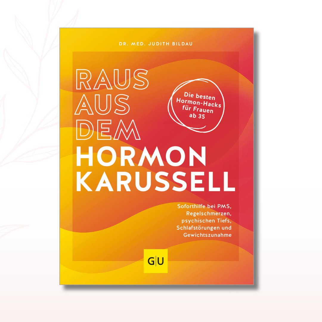 Buchcover „Raus aus dem Hormonkarussell“ von Judith Bildau mit farbigem Verlauf und Fokus auf Hormongesundheit von Frauen ab 35