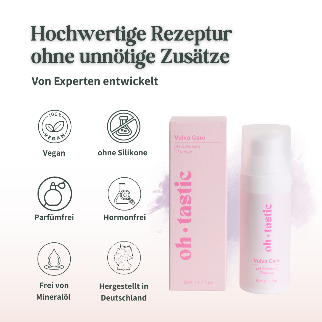 Oh Tastic Cleanser Rezeptur: Vegan, frei von Silikonen, Mineralöl und Hormonen, hergestellt in Deutschland.