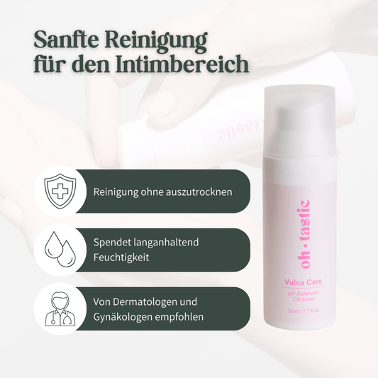 Vorteile des Oh Tastic Waschgels: Sanfte Reinigung ohne Austrocknen, langanhaltende Feuchtigkeit, gynäkologisch empfohlen.